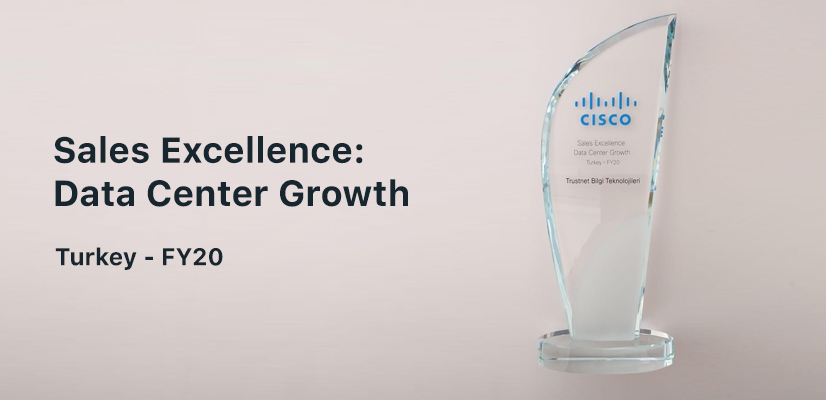 Cisco’dan Trustnet’e Datacenter Growth Ödülü! 1